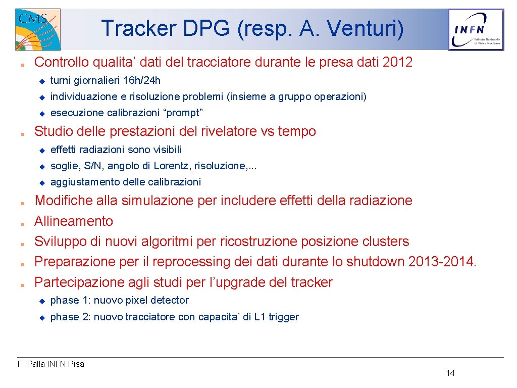 Tracker DPG (resp. A. Venturi) ■ ■ ■ ■ Controllo qualita’ dati del tracciatore