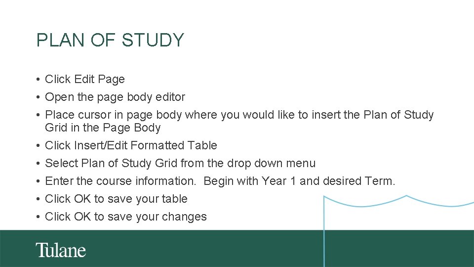 PLAN OF STUDY • Click Edit Page • Open the page body editor •