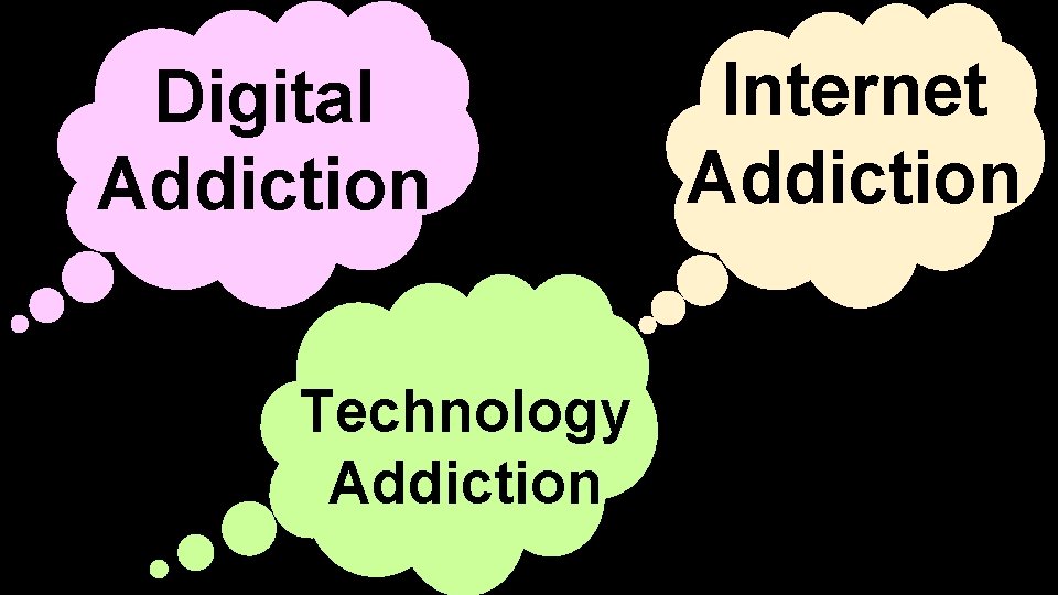 Digital Addiction Technology Addiction Internet Addiction 