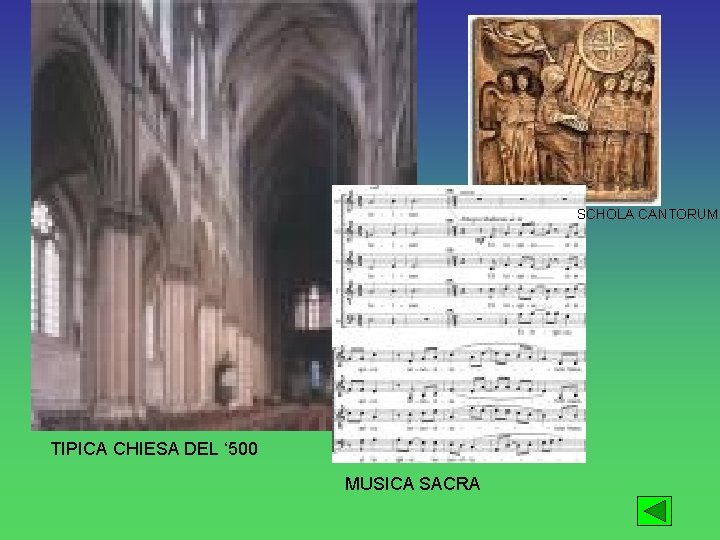 SCHOLA CANTORUM TIPICA CHIESA DEL ‘ 500 MUSICA SACRA 