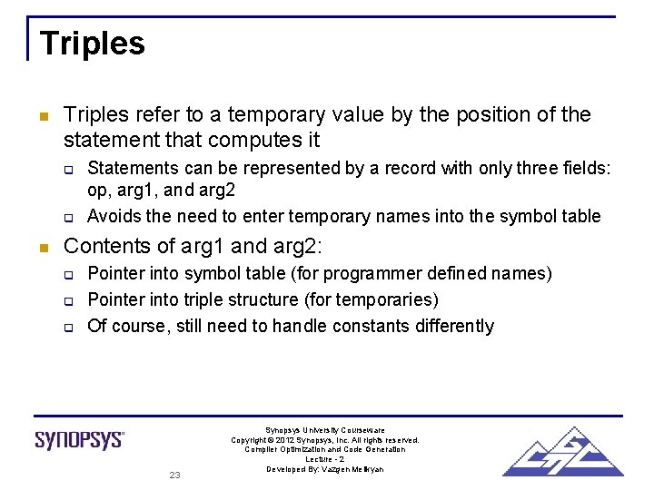 Triples n Triples refer to a temporary value by the position of the statement