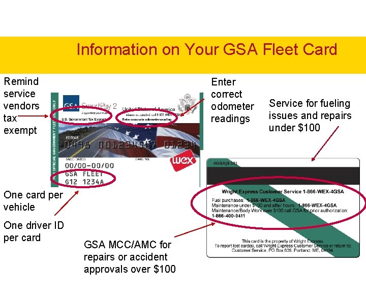 Information on Your GSA Fleet Card Remind service vendors tax exempt Enter correct odometer Information on Your GSA Fleet Card Remind service vendors tax exempt Enter correct odometer