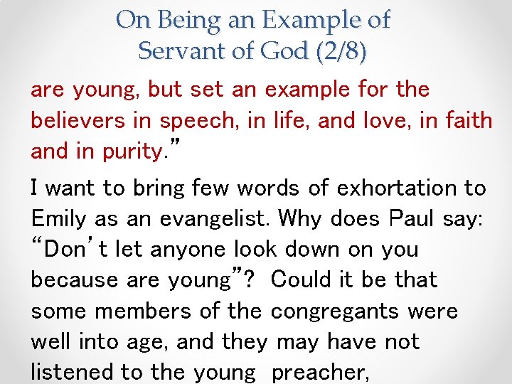 On Being an Example of Servant of God (2/8) are young, but set an