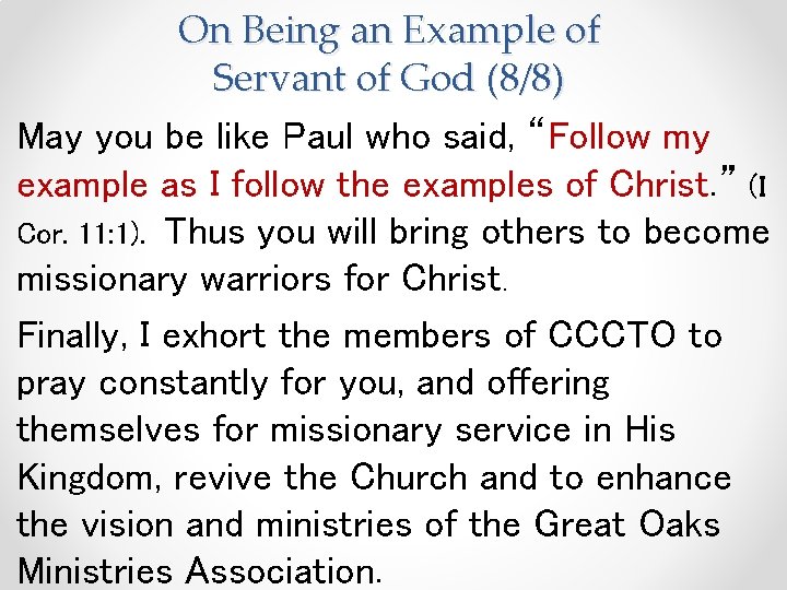 On Being an Example of Servant of God (8/8) May you be like Paul