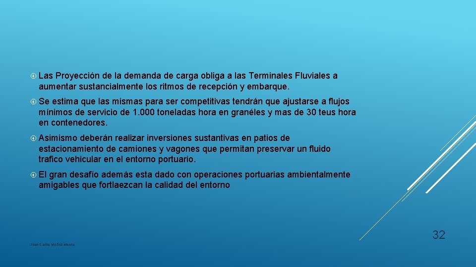  Las Proyección de la demanda de carga obliga a las Terminales Fluviales a