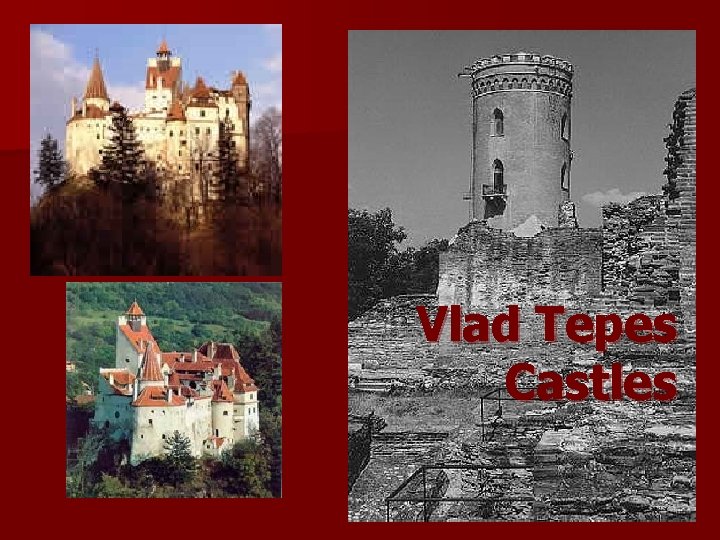Vlad Tepes Castles 