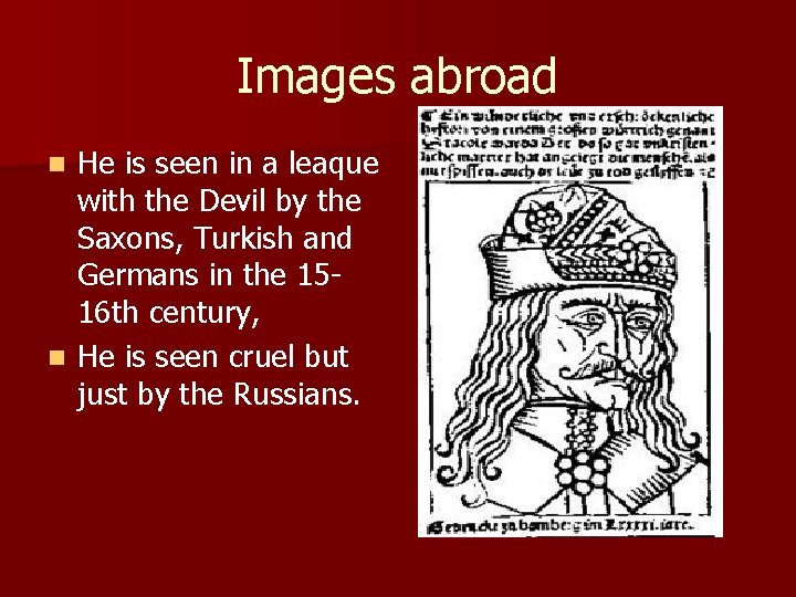 Images abroad He is seen in a leaque with the Devil by the Saxons,
