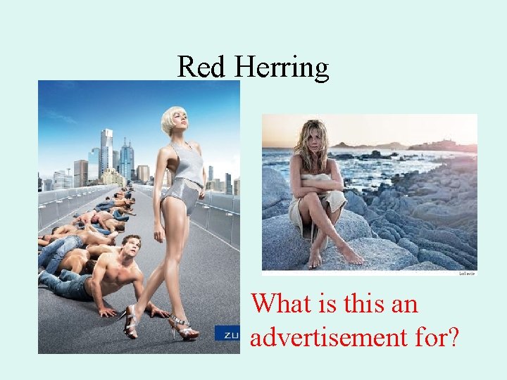 Red Herring What is this an advertisement for? 