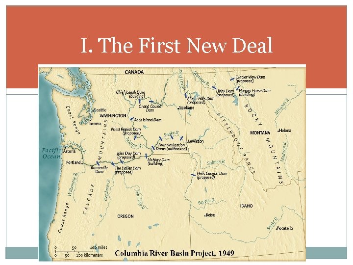 I. The First New Deal 