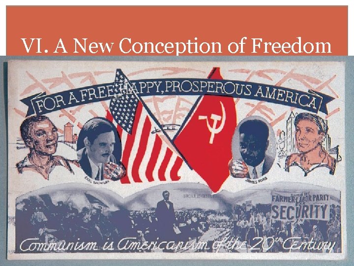 VI. A New Conception of Freedom 