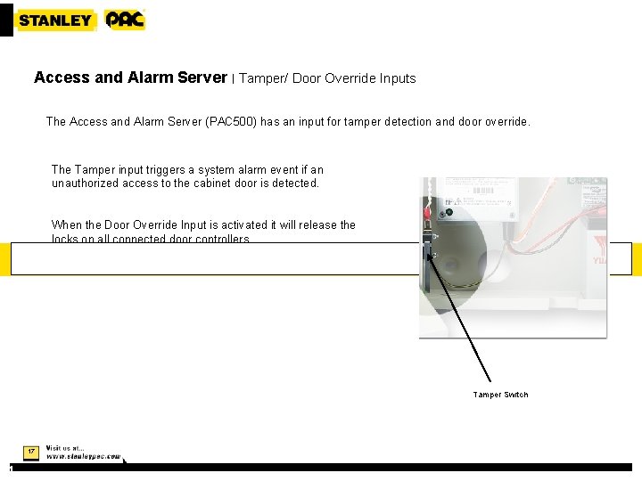 Access and Alarm Server | Tamper/ Door Override Inputs The Access and Alarm Server