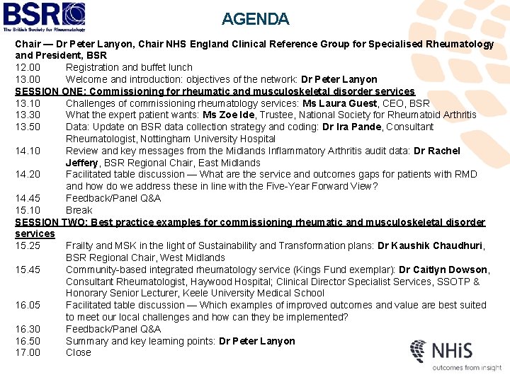 AGENDA Chair — Dr Peter Lanyon, Chair NHS England Clinical Reference Group for Specialised