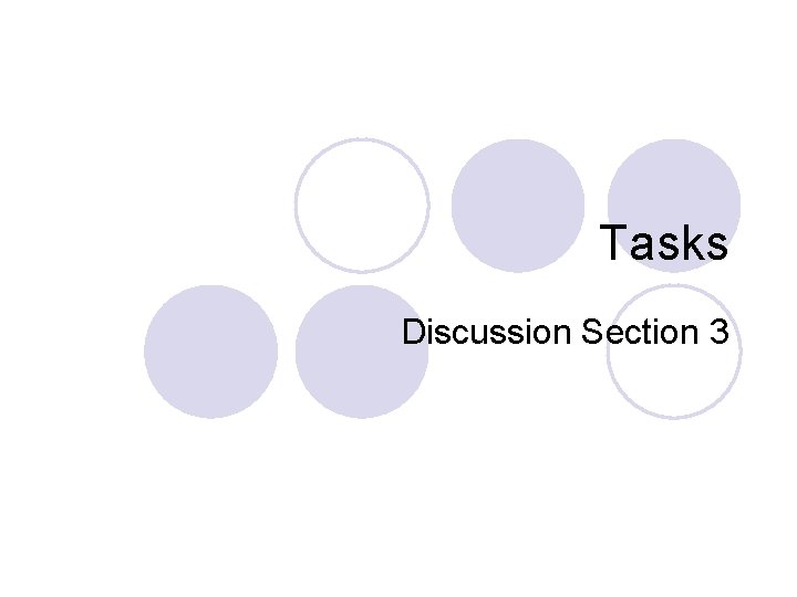 Tasks Discussion Section 3 