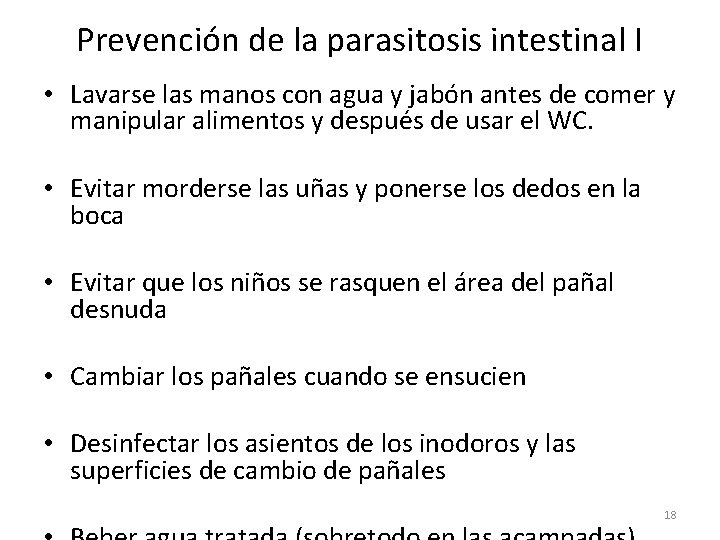 Prevención de la parasitosis intestinal I • Lavarse las manos con agua y jabón
