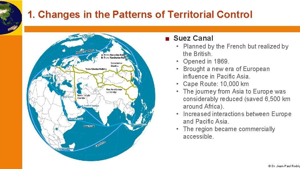 1. Changes in the Patterns of Territorial Control ■ Suez Canal • Planned by