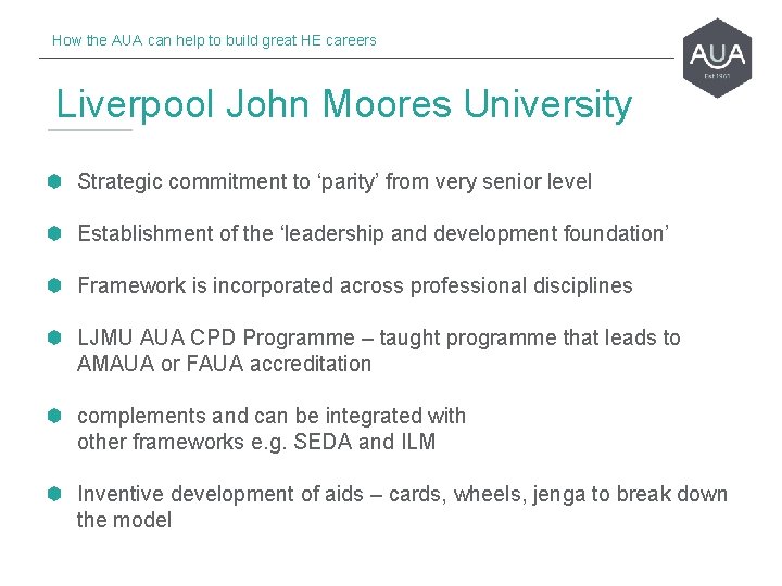 How the AUA can help to build great HE careers Liverpool John Moores University