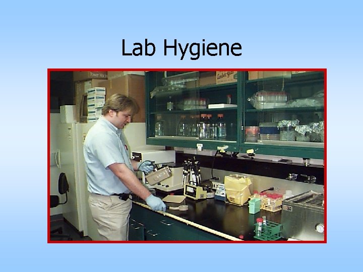 Lab Hygiene 
