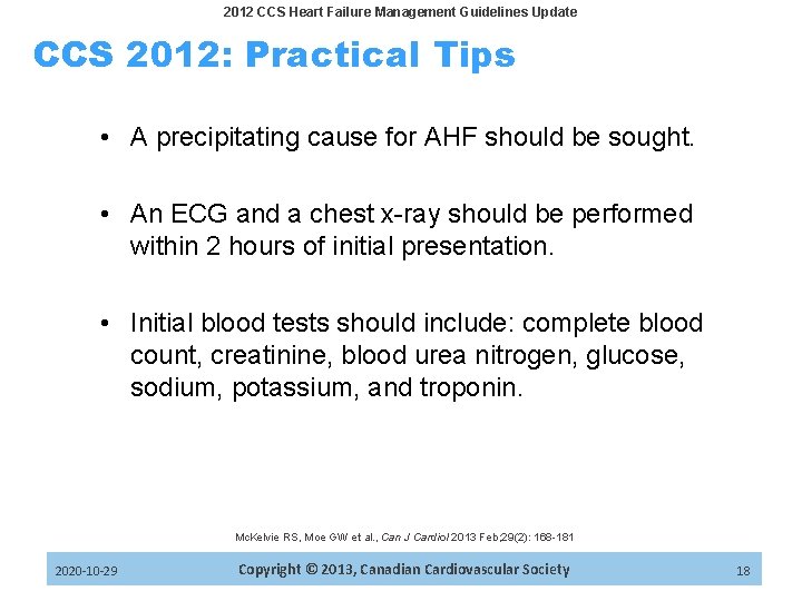 2012 CCS Heart Failure Management Guidelines Update CCS 2012: Practical Tips • A precipitating