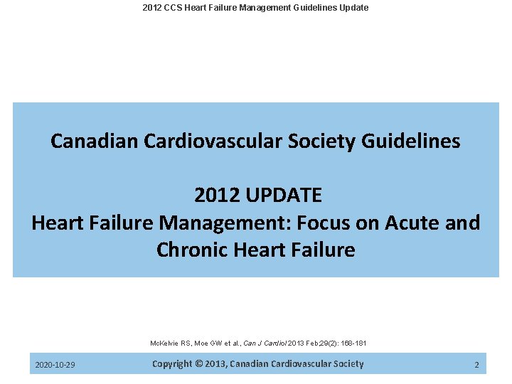 2012 CCS Heart Failure Management Guidelines Update Canadian Cardiovascular Society Guidelines 2012 UPDATE Heart