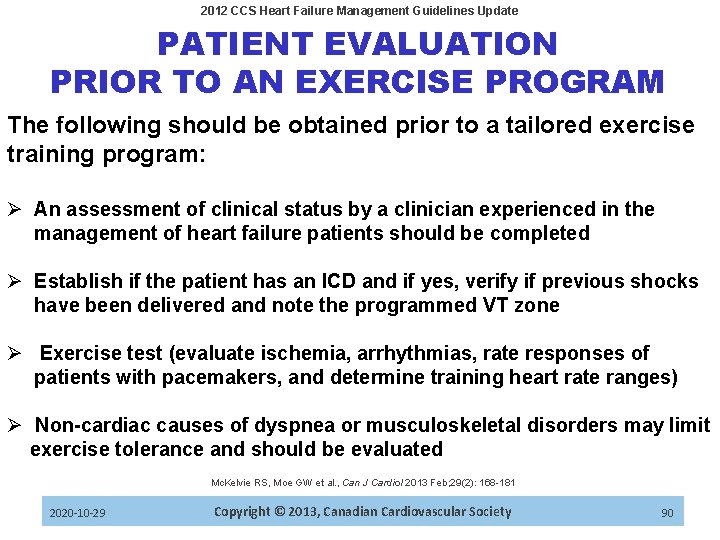 2012 CCS Heart Failure Management Guidelines Update PATIENT EVALUATION PRIOR TO AN EXERCISE PROGRAM