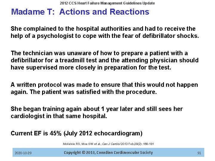 2012 CCS Heart Failure Management Guidelines Update Madame T: Actions and Reactions She complained