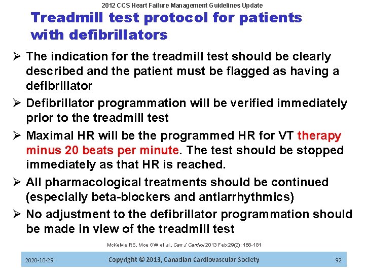 2012 CCS Heart Failure Management Guidelines Update Treadmill test protocol for patients with defibrillators