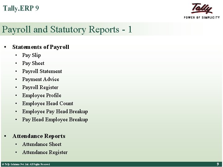 Payroll and Statutory Reports - 1 • Statements of Payroll • • • Pay