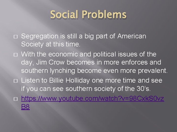 Social Problems � � Segregation is still a big part of American Society at