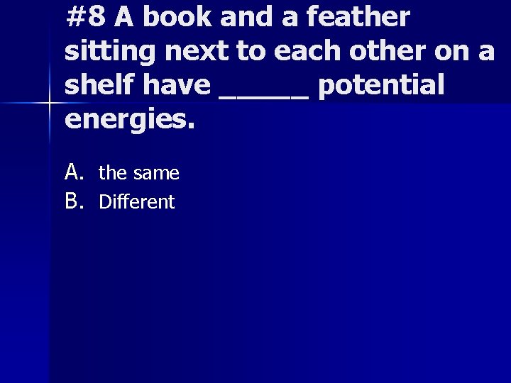 #8 A book and a feather sitting next to each other on a shelf