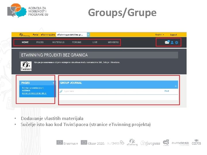 Groups/Grupe • Dodavanje vlastitih materijala • Sučelje isto kao kod Twin. Spacea (stranice e.