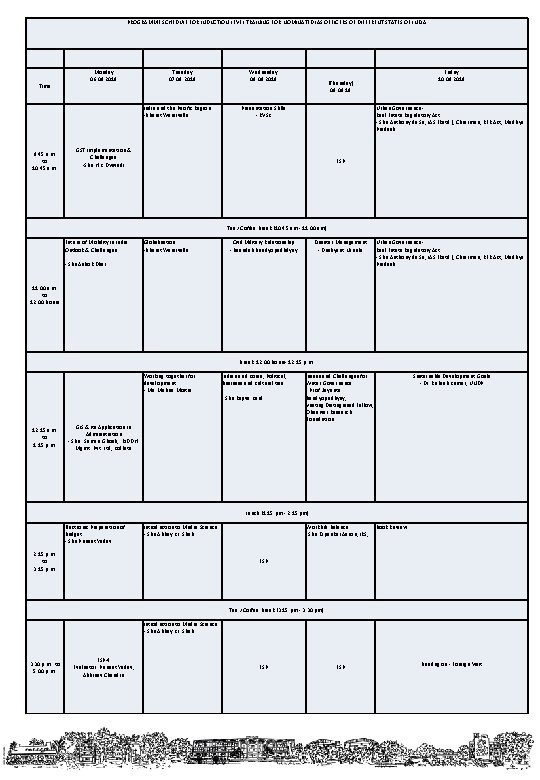 PROGRAMME SCHEDULE FOR INDUCTION LEVEL TRAINING FOR NOMINATED IAS OFFICERS OF DIFFERENT STATES OF