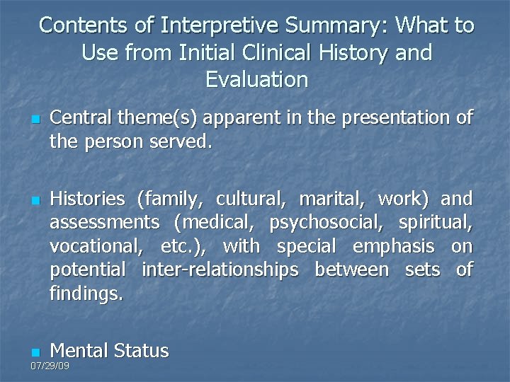 Contents of Interpretive Summary: What to Use from Initial Clinical History and Evaluation n