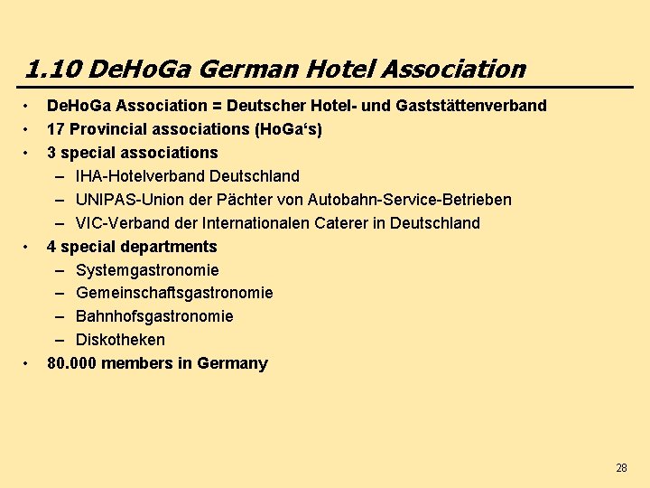 1. 10 De. Ho. Ga German Hotel Association • • • De. Ho. Ga