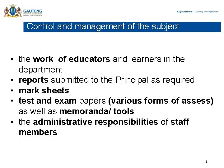 Control and management of the subject mathematics • the work of educators and learners