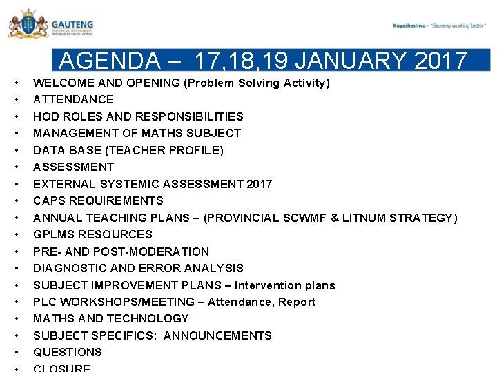 AGENDA – 17, 18, 19 JANUARY 2017 • • • • • WELCOME AND