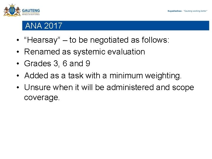 ANA 2017 • • • “Hearsay” – to be negotiated as follows: Renamed as