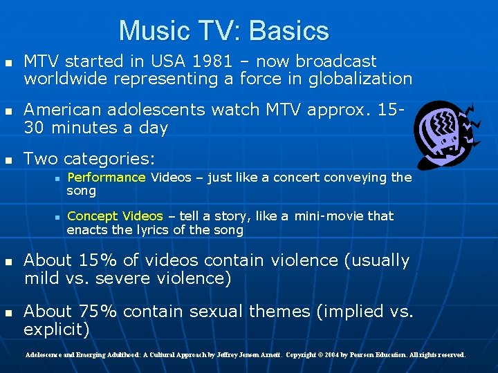 Music TV: Basics n n n MTV started in USA 1981 – now broadcast Music TV: Basics n n n MTV started in USA 1981 – now broadcast