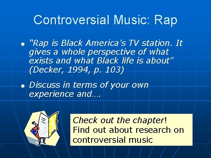 Controversial Music: Rap n n “Rap is Black America’s TV station. It gives a Controversial Music: Rap n n “Rap is Black America’s TV station. It gives a