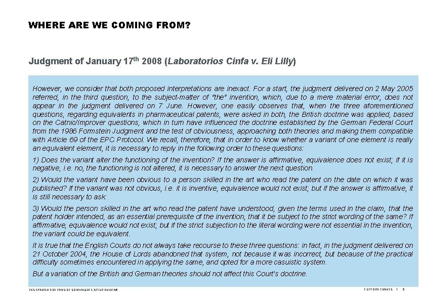 WHERE ARE WE COMING FROM? Judgment of January 17 th 2008 (Laboratorios Cinfa v.