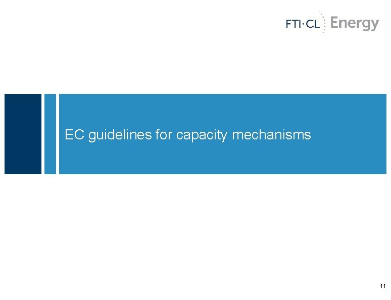 EC guidelines for capacity mechanisms 11 
