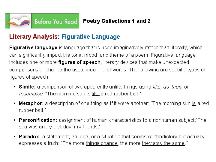 Poetry Collections 1 and 2 Literary Analysis: Figurative Language Figurative language is language that Poetry Collections 1 and 2 Literary Analysis: Figurative Language Figurative language is language that