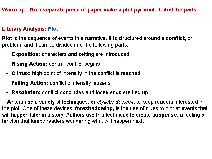 Warm up: On a separate piece of paper make a plot pyramid. Label the