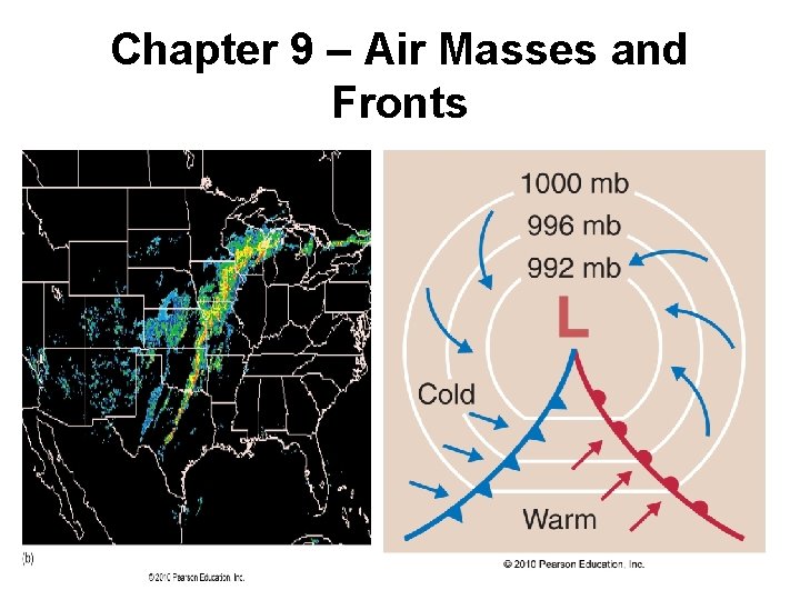 Chapter 9 – Air Masses and Fronts 