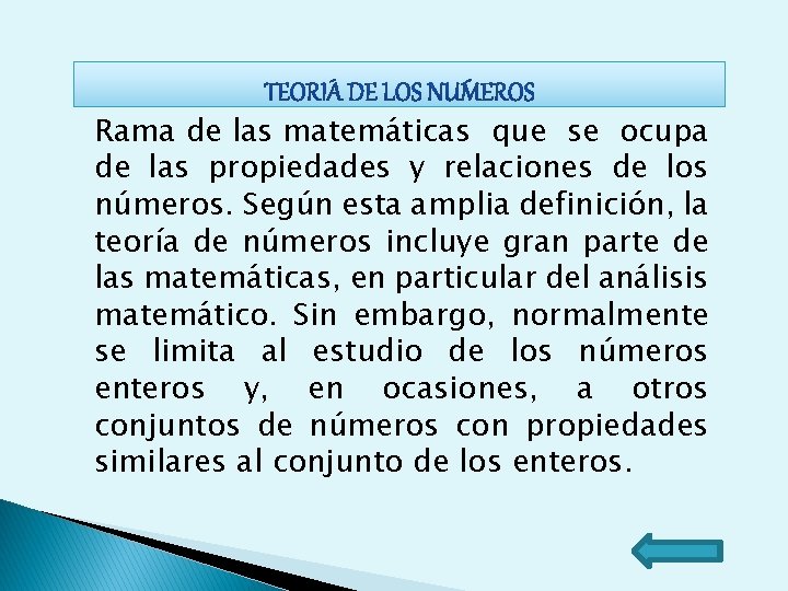 Rama de las matemáticas que se ocupa de las propiedades y relaciones de los Rama de las matemáticas que se ocupa de las propiedades y relaciones de los