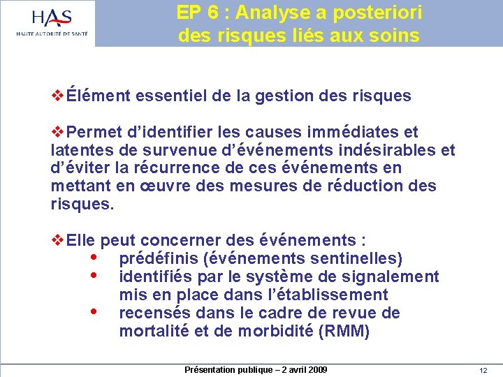 EP 6 : Analyse a posteriori des risques liés aux soins vÉlément essentiel de