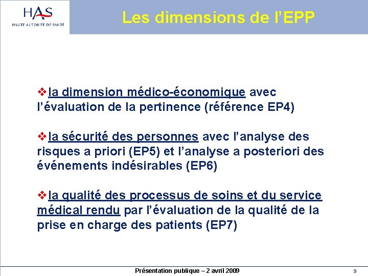 Les dimensions de l’EPP vla dimension médico-économique avec l’évaluation de la pertinence (référence EP