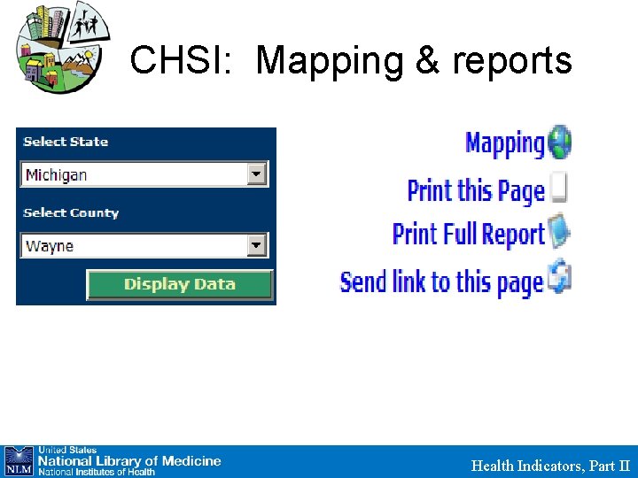  CHSI: Mapping & reports Health Indicators, Part II 