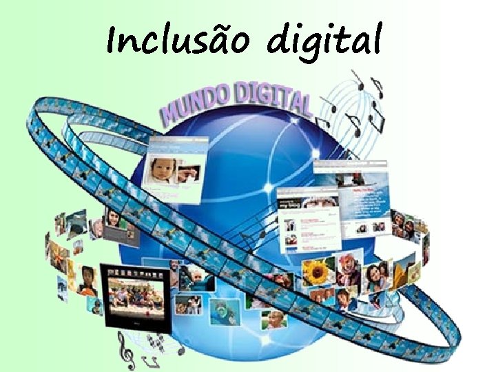 Inclusão digital 