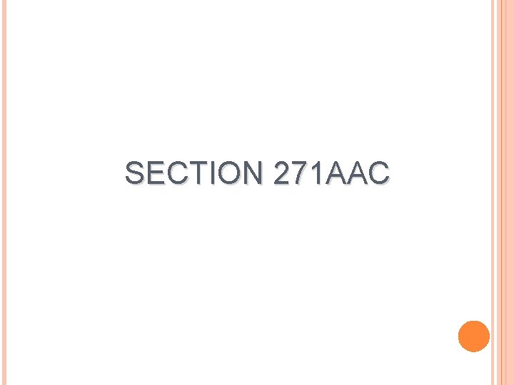 SECTION 271 AAC 