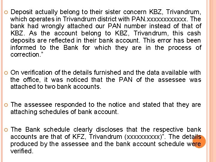  Deposit actually belong to their sister concern KBZ, Trivandrum, which operates in Trivandrum